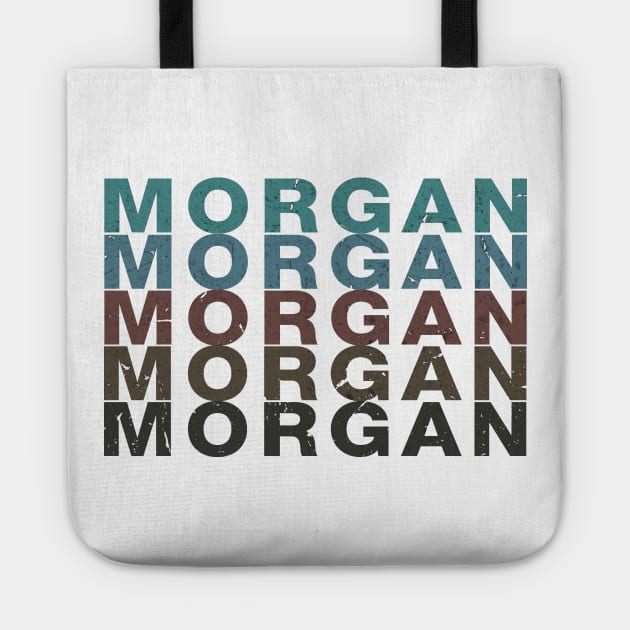 Proud To Be Morgan Personalized Name Limited Edition