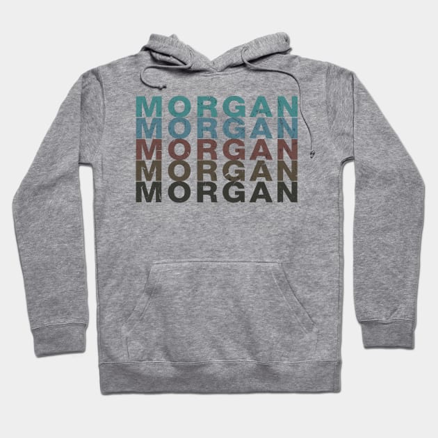 Proud To Be Morgan Personalized Name Limited Edition