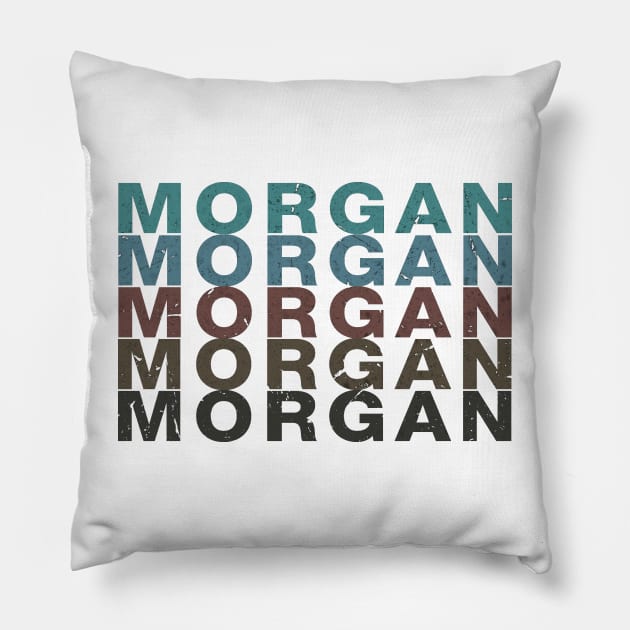 Proud To Be Morgan Personalized Name Limited Edition