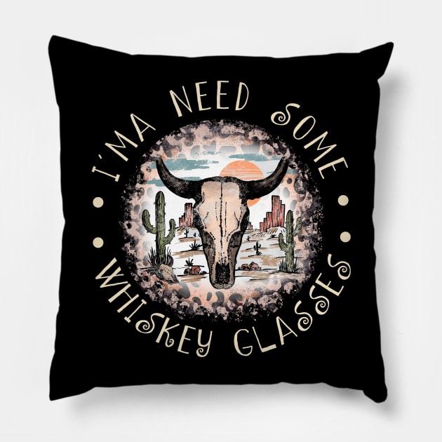 I'ma Need Some Whiskey Glasses Deserts Westerns Leopard Bull-Skull