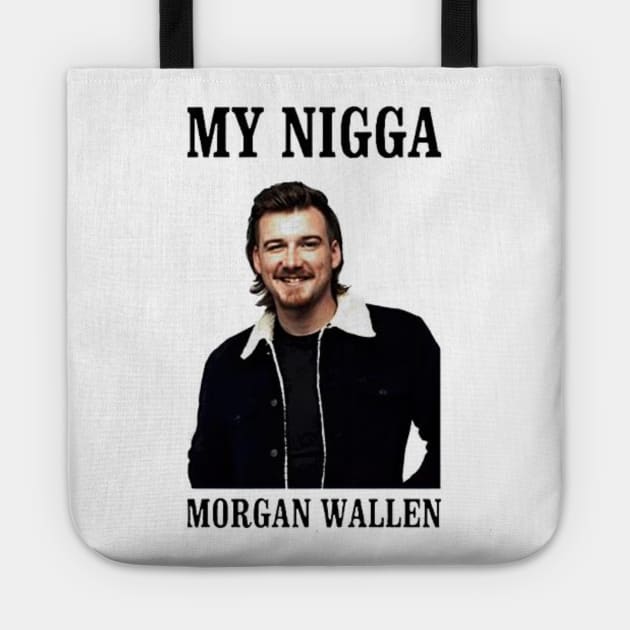 morgan wallen my nigga