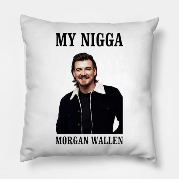 morgan wallen my nigga