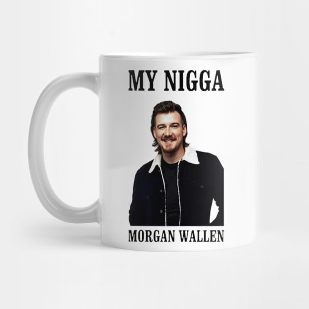 morgan wallen my nigga