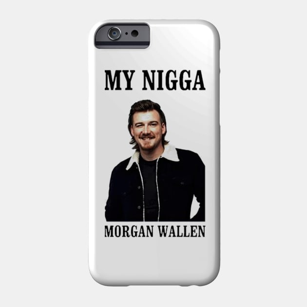 morgan wallen my nigga